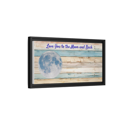 Personalized Love You to the  Moon abd Back Framed Canvas