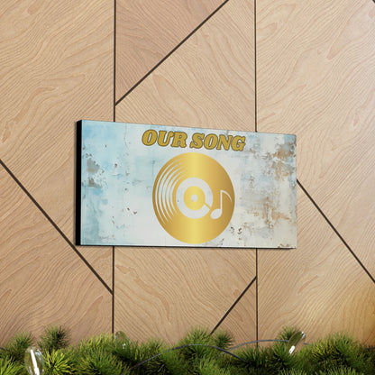 OUR SONG Canvas Gallery Wrap - Personalized OUR SONG with Spotify for your favorite love song or wedding song Great Wedding Anniversary gift