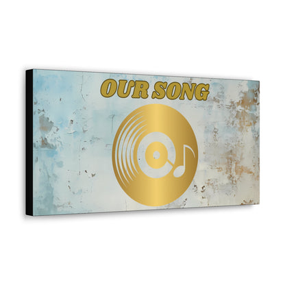 OUR SONG Canvas Gallery Wrap - Personalized OUR SONG with Spotify for your favorite love song or wedding song Great Wedding Anniversary gift