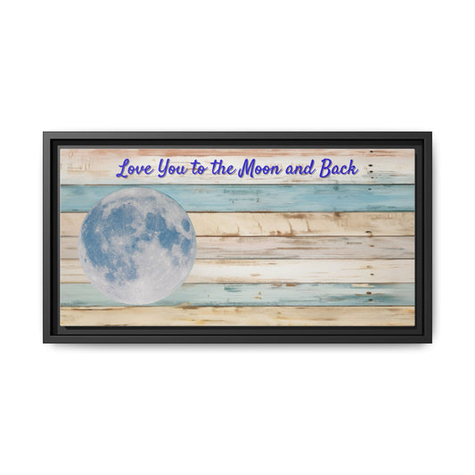 Personalized Love You to the  Moon abd Back Framed Canvas
